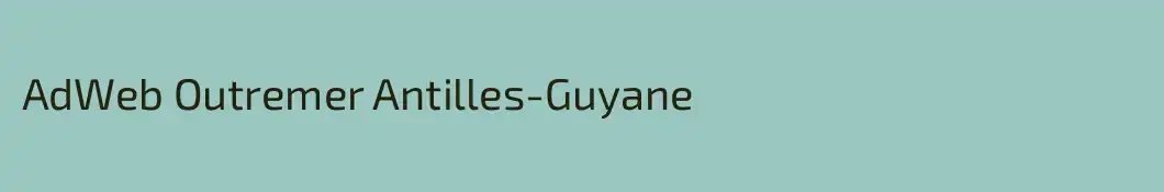 AdWeb Outremer Antilles-Guyane